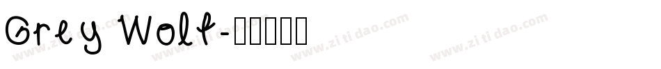 Grey Wolf字体转换